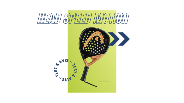 Head Speed Motion Saison 2023 : Test et avis