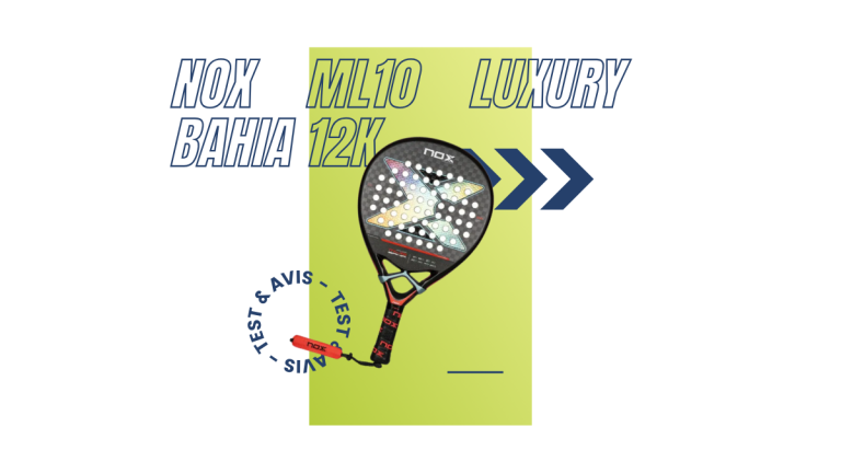 Nox ML10 Luxury Bahia 12K Saison 2024 : Test et avis
