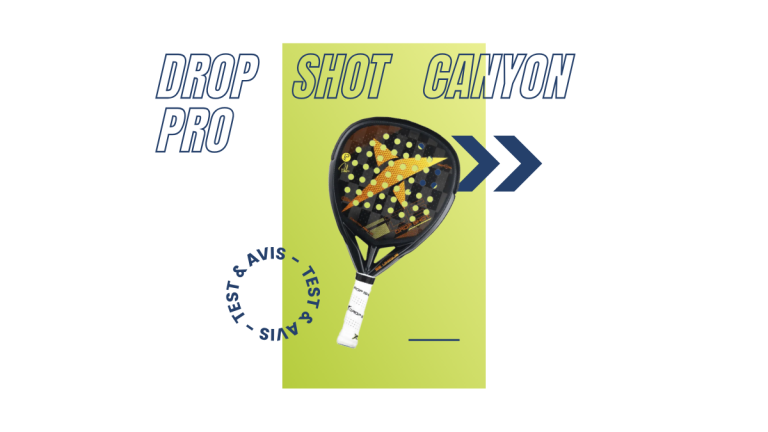 Drop Shot Canyon Pro Saison 2023 : Test et avis
