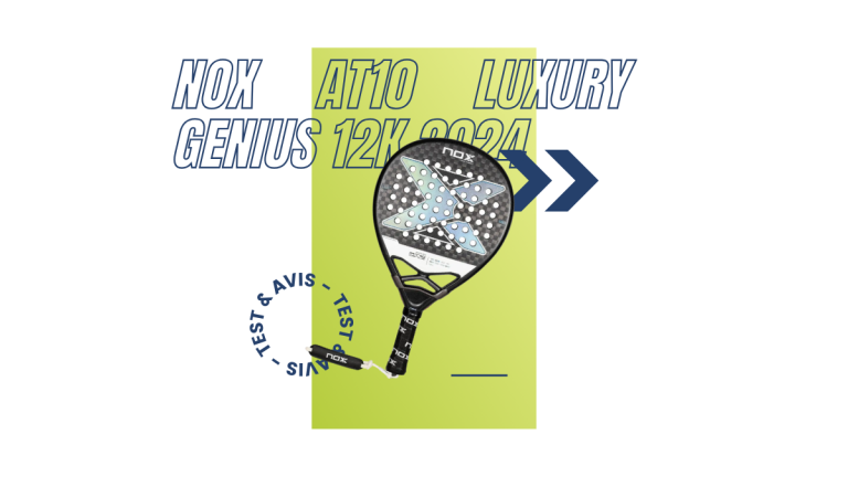 Nox AT10 Luxury GENIUS 12K 2024 Saison 2024 : Test et avis