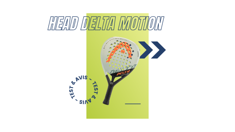 Head Delta Motion Saison 2023 : Test et avis