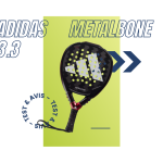 Raquette padel Adidas Metalbone 3.3 Saison 2024 : Test et avis