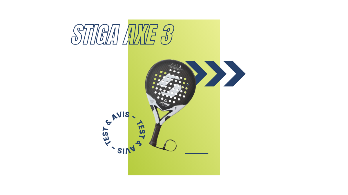 Stiga Axe 3 Saison 2023 : Test et avis
