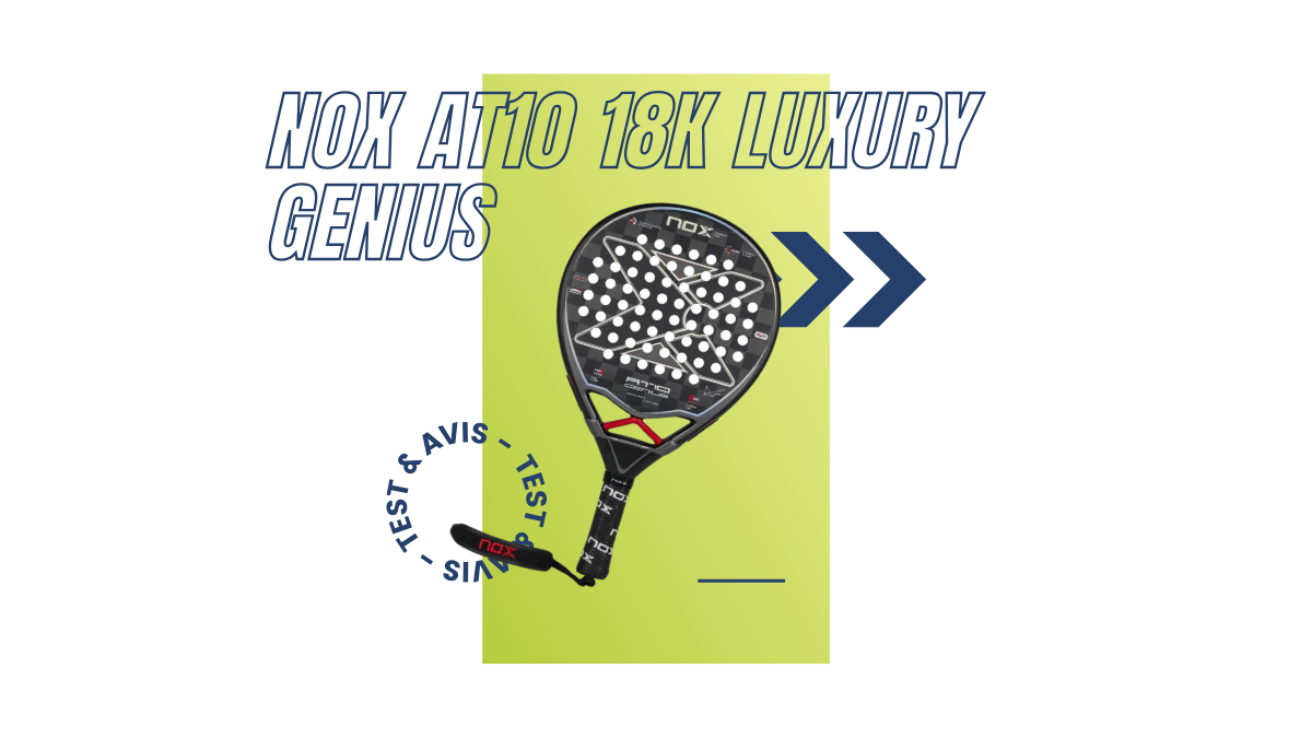 Nox AT10 18K Luxury Genius Saison 2023 : Test et avis