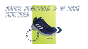 Adidas Gamecourt 2 M dark blue 2024 : Test et avis