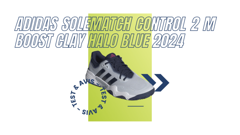 Adidas Solematch Control 2 M Boost Clay halo blue 2024 : Test et avis