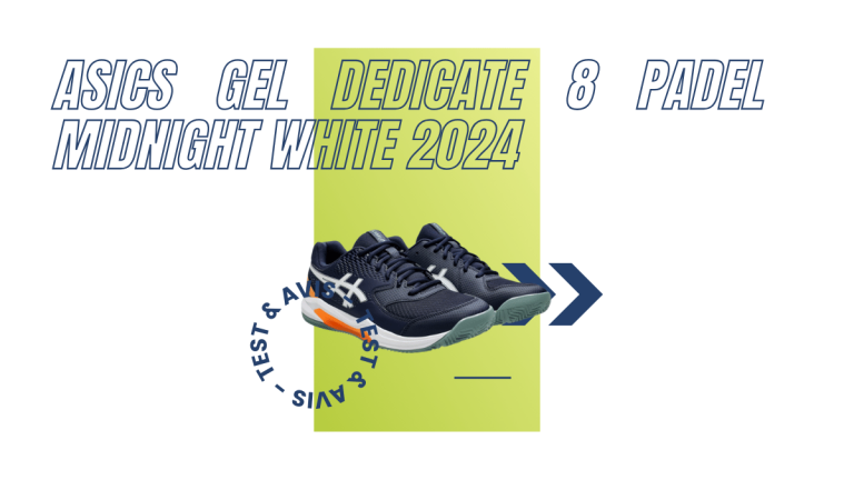 Asics Gel Dedicate 8 Padel midnight white 2024 : Test et avis