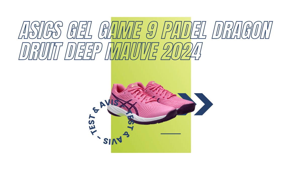 Asics Gel Game 9 Padel dragon druit deep mauve 2024 : Test et avis