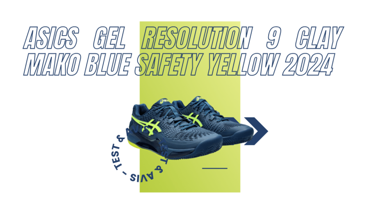 Asics Gel Resolution 9 Clay mako blue safety yellow 2024 : Test et avis