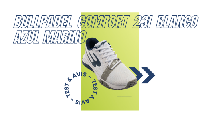 Bullpadel Comfort 23I blanco azul marino : Test et avis