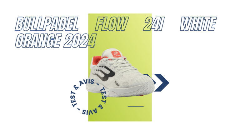 Bullpadel Flow 24I white orange 2024 : Test et avis