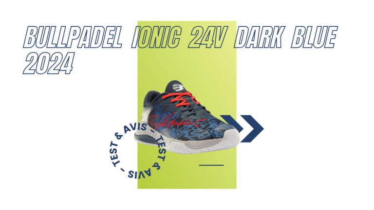 Bullpadel Ionic 24V dark blue 2024 : Test et avis