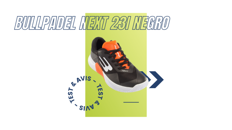 Bullpadel Next 23I negro : Test et avis