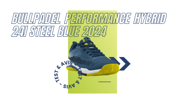 Bullpadel Performance Hybrid 24I steel blue 2024 : Test et avis