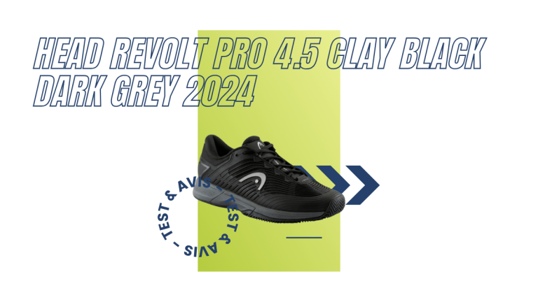 Head Revolt Pro 4.5 Clay black dark grey 2024 : Test et avis
