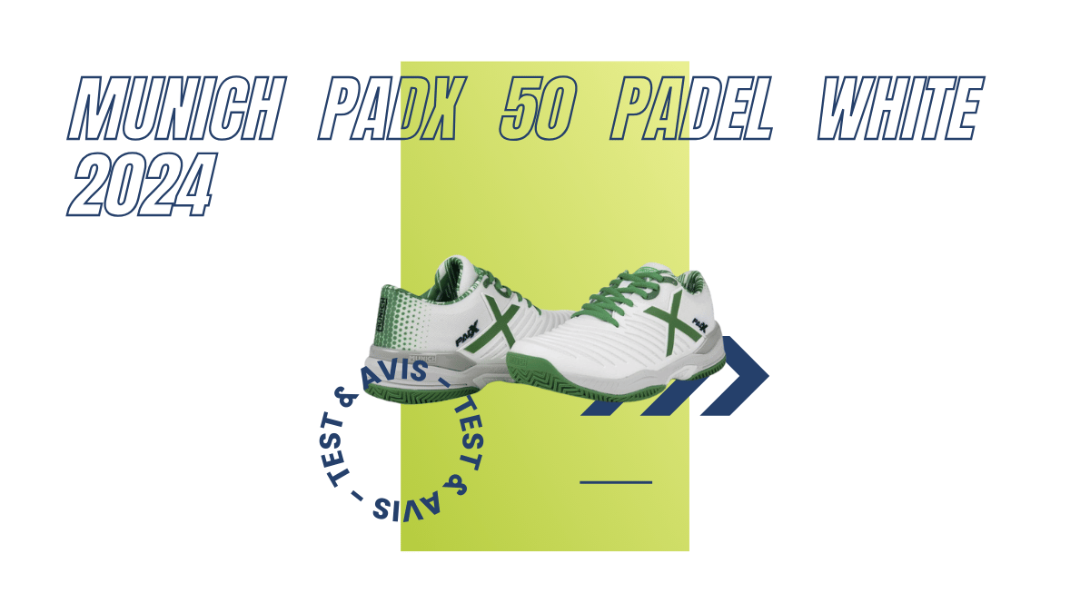 Munich Padx 50 Padel white 2024 : Test et avis