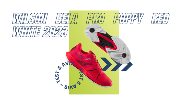 Wilson Bela Pro poppy red white 2023 : Test et avis