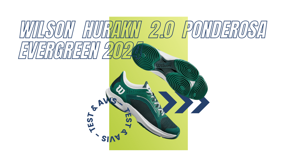 Wilson Hurakn 2.0 ponderosa evergreen 2024 : Test et avis