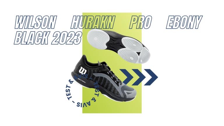 Wilson Hurakn Pro ebony black 2023 : Test et avis