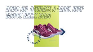 Asics Gel Dedicate 8 Padel deep mauve white 2024 : Test et avis