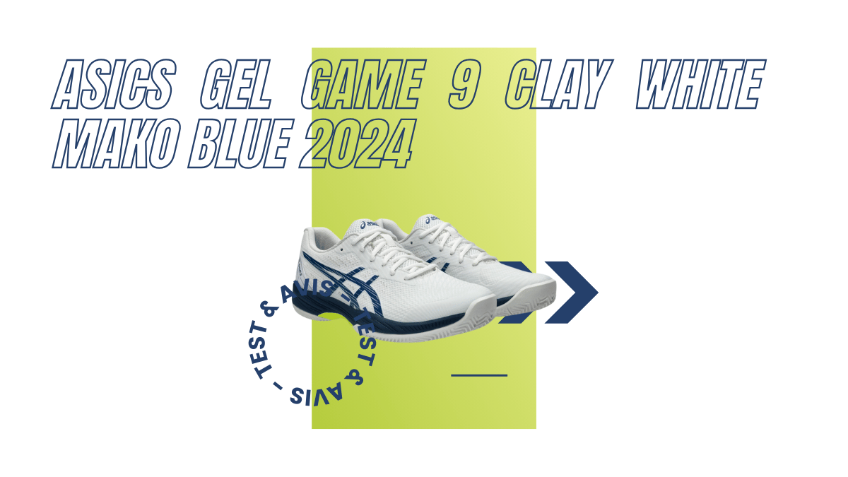 Asics Gel Game 9 Clay white mako blue 2024 : Test et avis