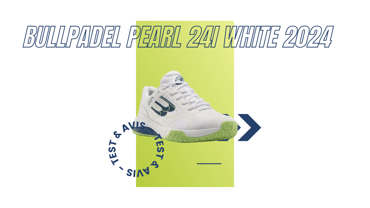 Bullpadel Pearl 24I white 2024 : Test et avis