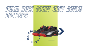 Puma Nova Court gray active red 2024 : Test et avis