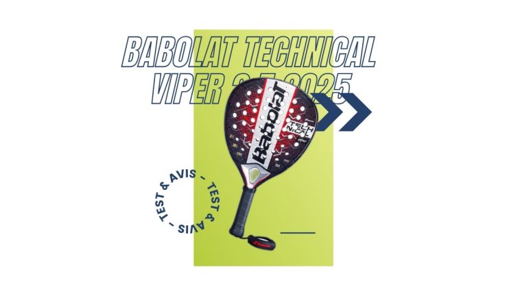 Raquette padel Babolat Technical Viper 2.5 2025 Test et avis