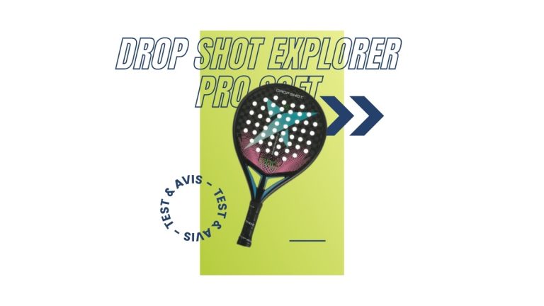 Raquette padel Drop Shot Explorer Pro Soft Test et avis