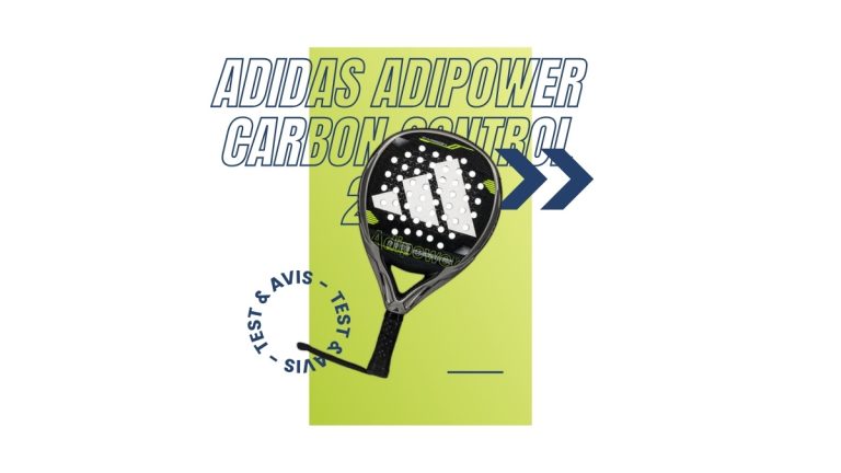 Raquette padel Adidas Adipower Carbon Control 2025 Test et avis
