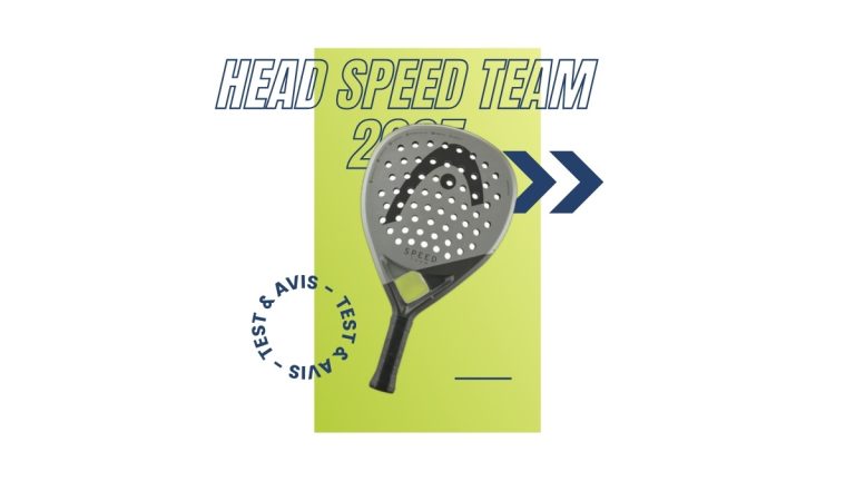Raquette padel Head Speed Team 2025 Test et avis
