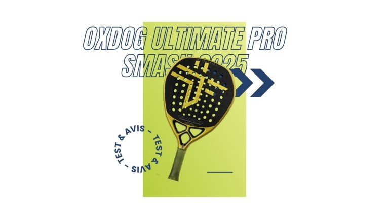 Raquette padel Oxdog Ultimate Pro Smash 2025 Test et avis