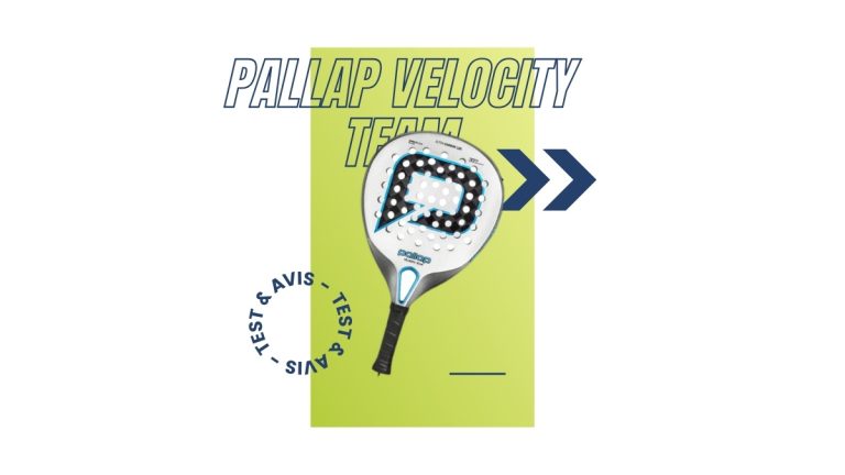 Raquette padel Pallap Velocity Team Test et avis